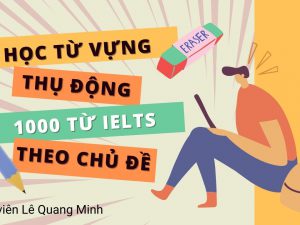 hoc-tu-vung-thu-dong-1000-tu-vung-ielts-theo-chu-de