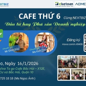Cafe Cùng NextBiz ( 16.01.2026): Đầu tư hay Phá sản cho Doanh nghiệp