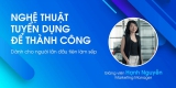 [Nguyen Thi My Hanh] Nghệ thuật phỏng vấn để thành công dành cho lần đầu làm sếp – Hiring for success