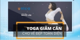 [Lâm Thị Minh Nguyệt]  Yoga giảm cân cho vẻ đẹp toàn diện